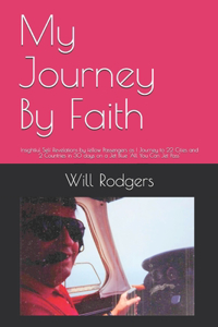 My Journey By Faith