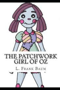 The Patchwork Girl of Oz Illustrated