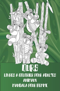 Livres à colorier pour adultes - Mandala pour femme - Animaux - Ours
