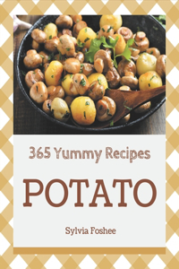 365 Yummy Potato Recipes