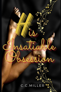 His Insatiable Obsession