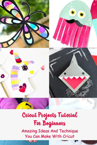 Cricut Projects Tutorial For Beginners
