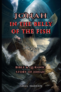Jonah in the belly of the fish