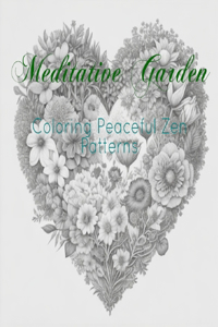 Meditative Garden