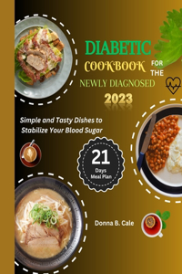 Diabetic Cookbook For The Newly Diagnosed