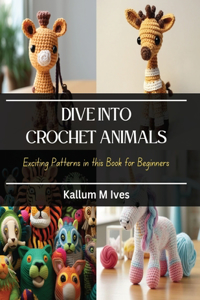 Dive into Crochet Animals