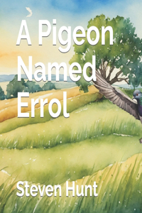 Pigeon Named Errol