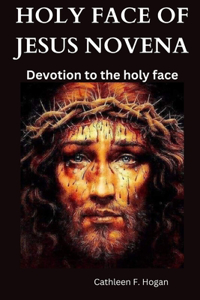 Holy Face of Jesus Novena