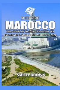 Scoprire Marocco