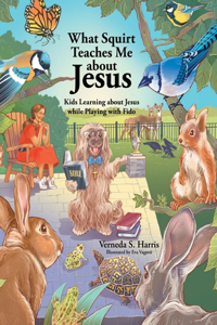 What Squirt Teaches Me about Jesus