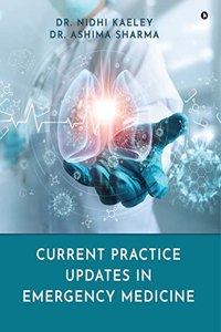 Current Practice Updates in Emergency Medicine