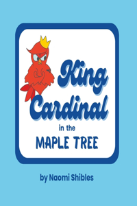 King Cardinal In the Maple Tree