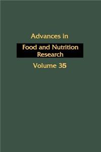 Advancs in Food & Nutrition Research, V35
