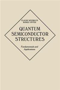 Quantum Semiconductor Structures