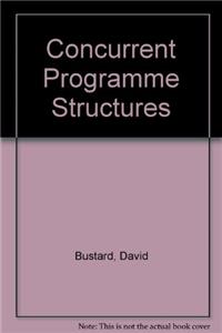 Concurrent Programme Structures