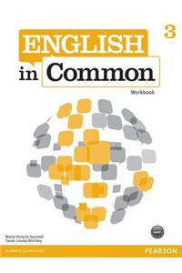 ENGLISH IN COMMON 3            WORKBOOK             262880