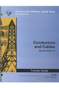 Conductors and Cables Trainee Guide