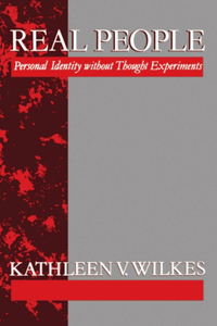 Real People 'Personal Identity Without Thought Experiments'