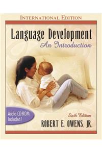 Language Development: An Introduction (with Audio CD): International Edition