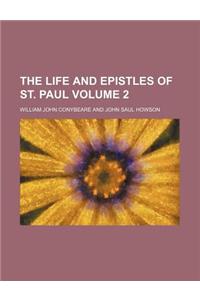 The Life and Epistles of St. Paul Volume 2