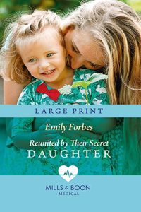 Reunited By Their Secret Daughter