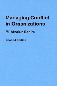 Managing Conflict in Organizations, 2nd Edition