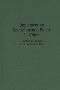Implementing Environmental Policy in China