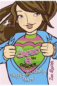 The Caped 6th Grader