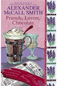 Friends, Lovers, Chocolate