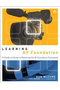 Learning AV Foundation