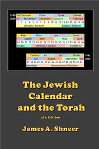 The Jewish Calendar and the Torah 4th Ed.