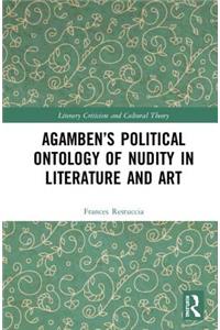 Agamben’s Political Ontology of Nudity in Literature and Art