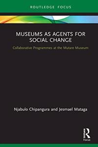 Museums as Agents for Social Change