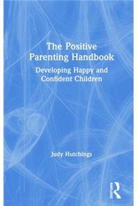 Positive Parenting Handbook