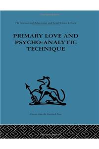 Primary Love and Psycho-Analytic Technique