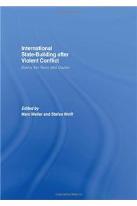 Internationalized State-Building after Violent Conflict