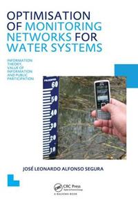 Optimisation of Monitoring Networks for Water Systems