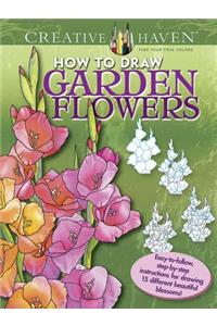 Creative Haven How to Draw Garden Flowers