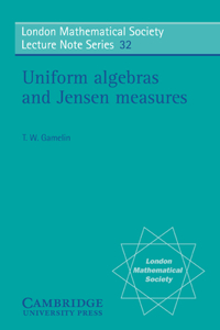 Uniform Algebras and Jensen Measures
