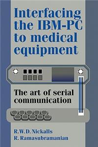 Interfacing the IBM-PC to Medical Equipment