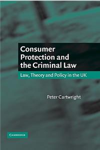 Consumer Protection and the Criminal Law