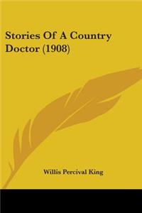 Stories Of A Country Doctor (1908)