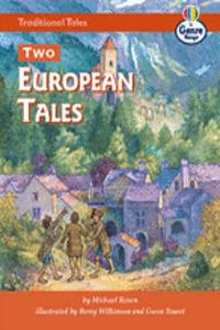 Two European Tales: 