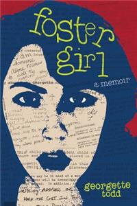 Foster Girl, A Memoir