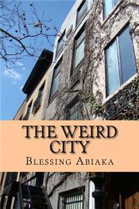 The Weird City