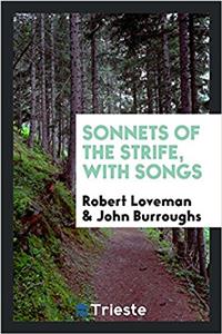 SONNETS OF THE STRIFE, WITH SONGS