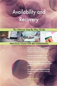 Availability and Recovery The Ultimate Step-By-Step Guide