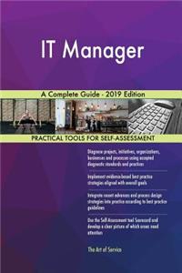 IT Manager A Complete Guide - 2019 Edition