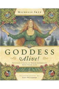 Goddess Alive