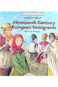 Projects about Nineteenth-Century European Immigrants
